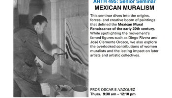ARTH 495: Senior Seminar MEXICAN MURALISM