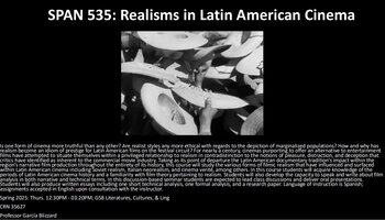 SPAN 535: Realisms in Latin American Cinema Flyer