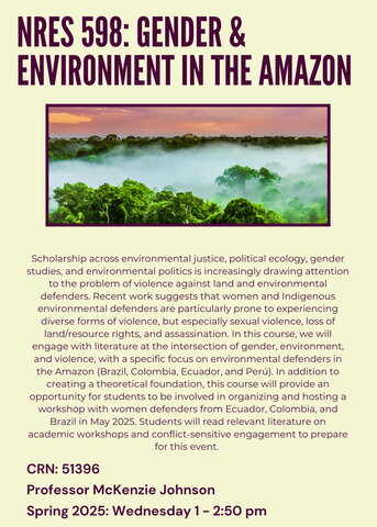 Spring 2025 NRES 598 Gender & Environment in the Amazon course flyer